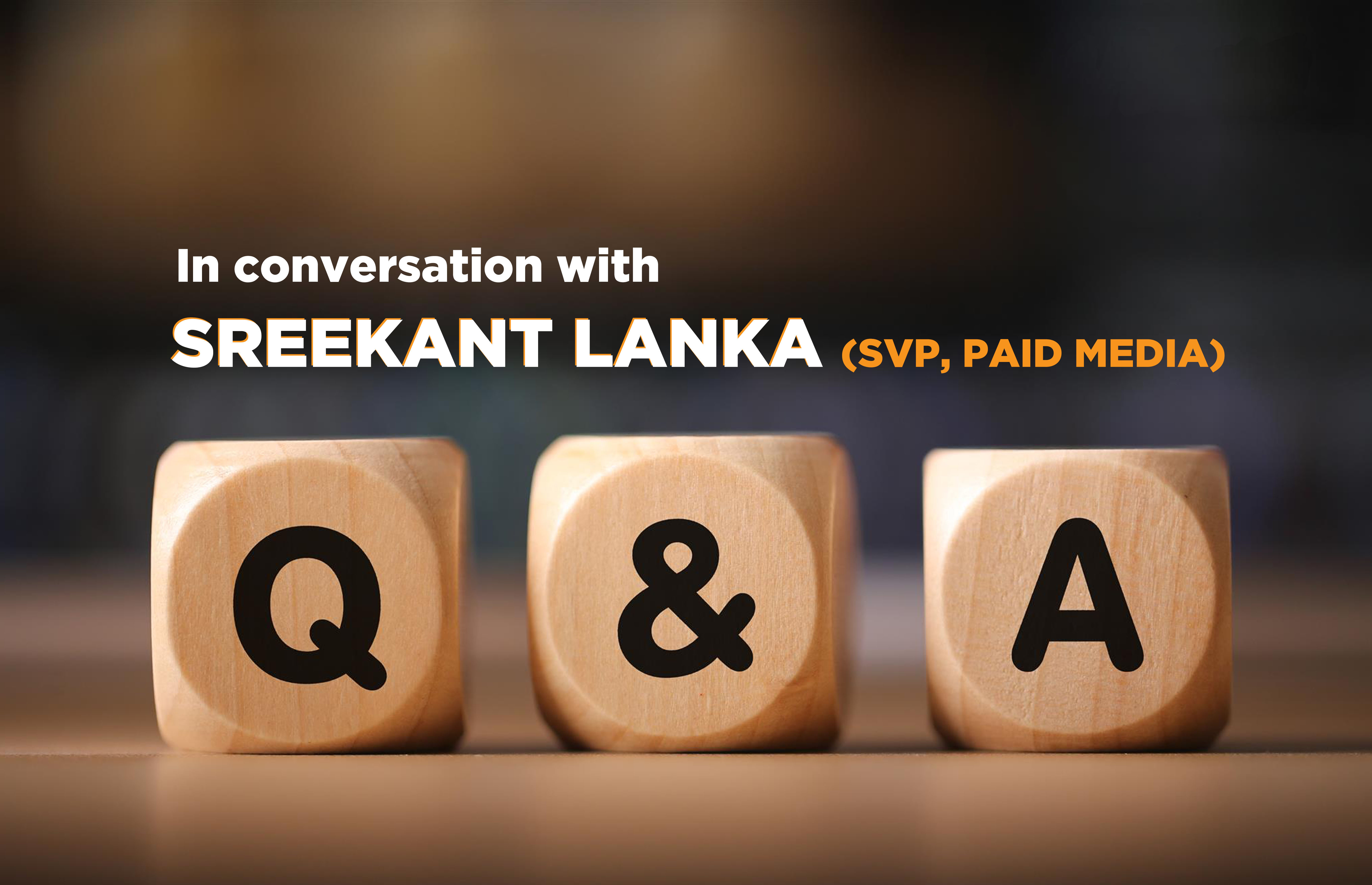 QA-In-conversation-with-Sreekant-Lanka-iQuanti-Digital-Marketing-Company.jpg