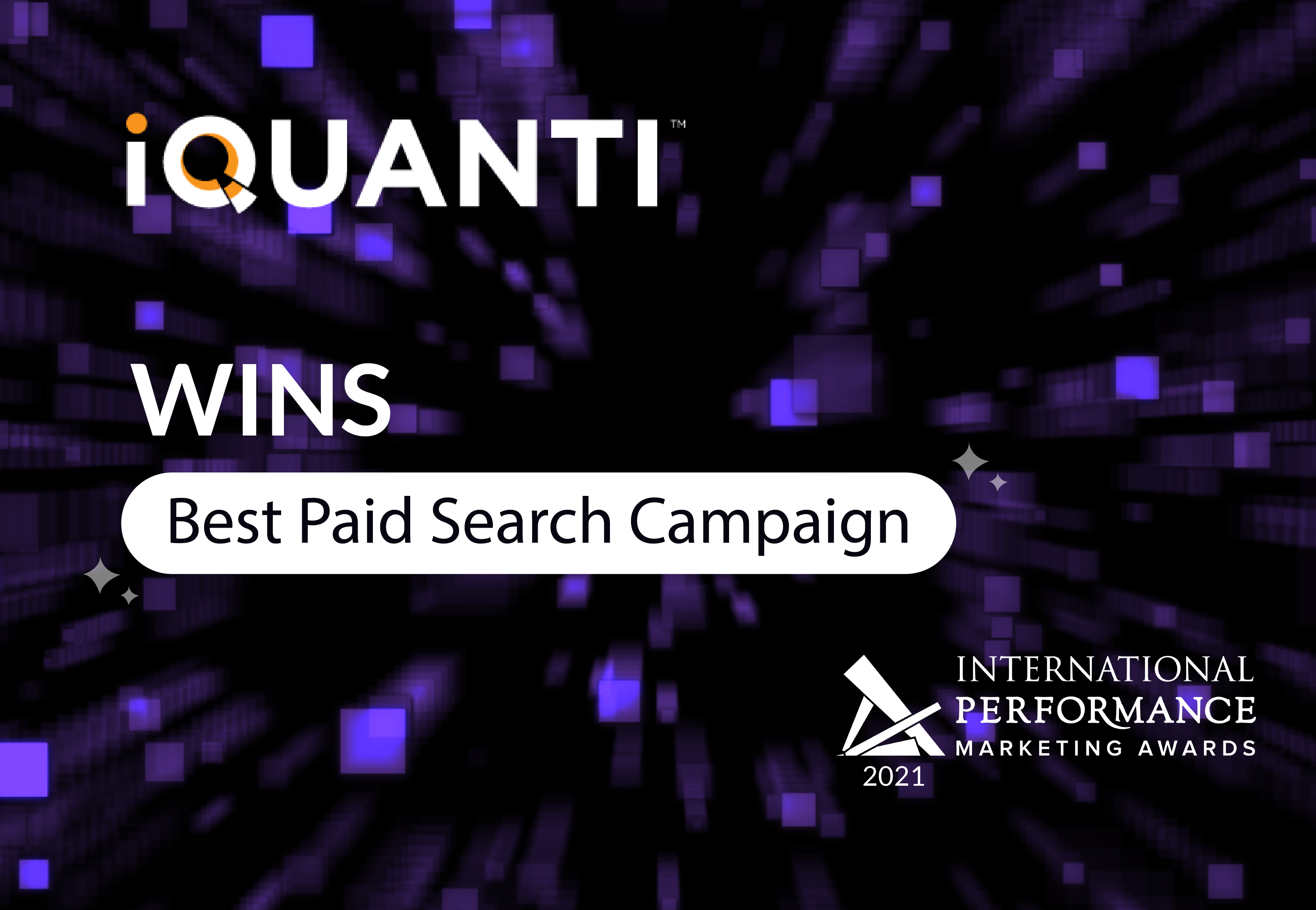iQuanti Wins at IPMA 2021 for Best Paid Search Campaign