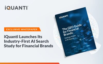 iQuanti Unveils Landmark Study on AI Search for Financial Services