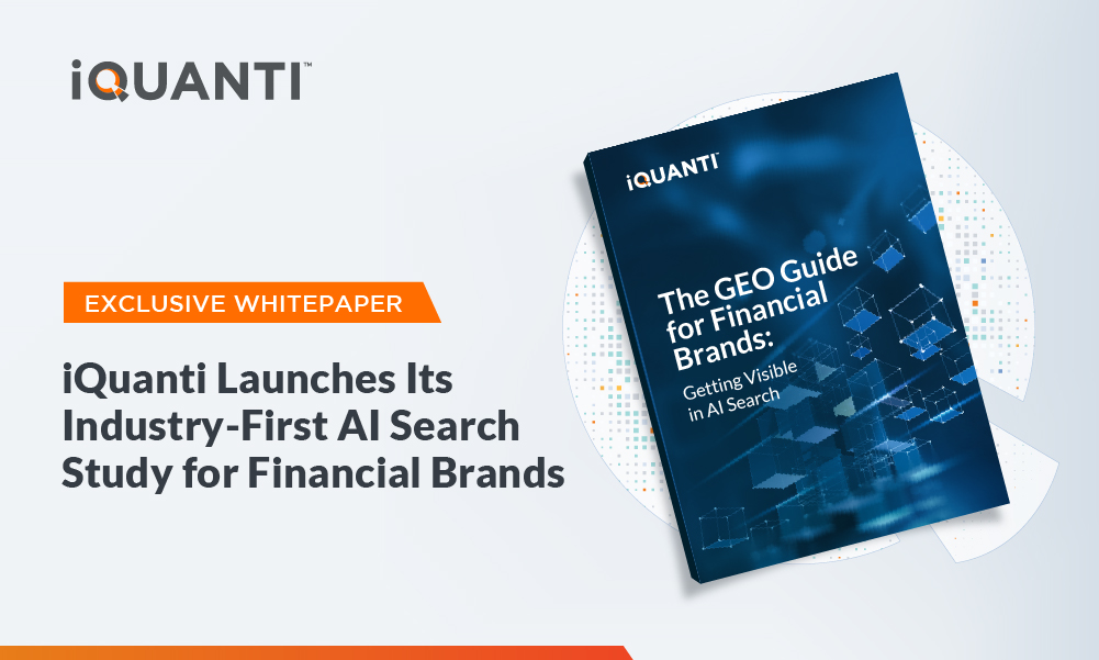 iQuanti Unveils Landmark Study on AI Search for Financial Services