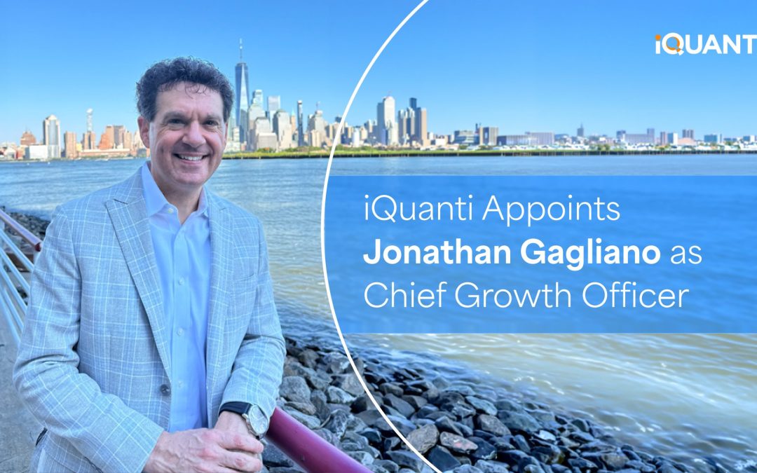 iQuanti Appoints Jonathan Gagliano as Chief Growth Officer, Doubling Down on Transforming AI-Driven, Outcomes-Based Marketing