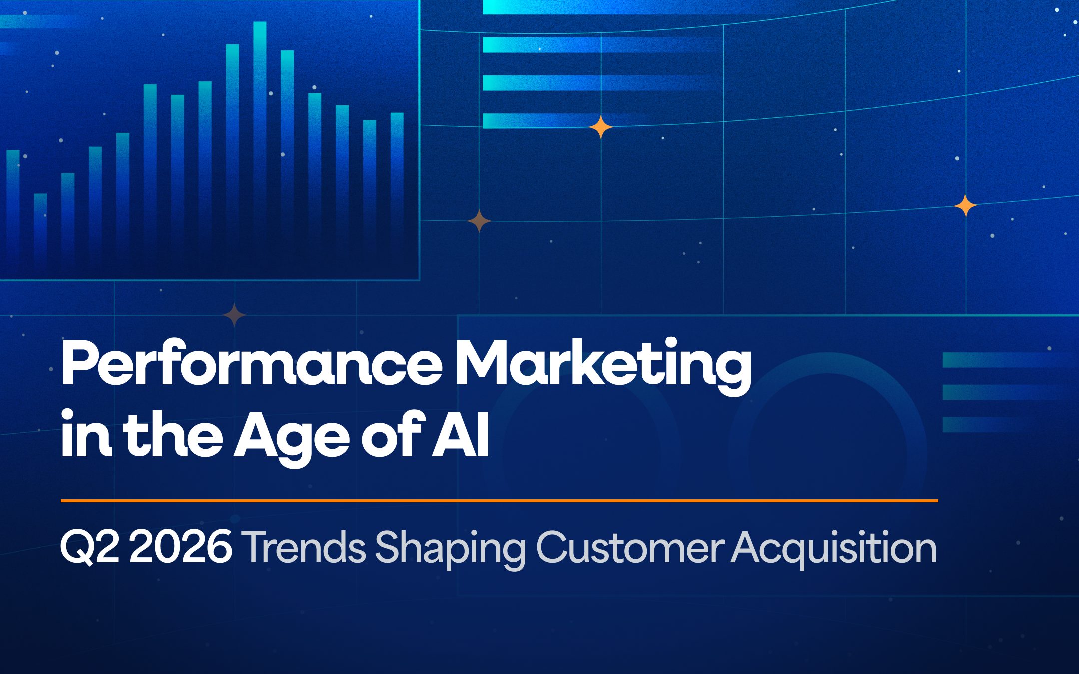 Performance Marketing in the Age of AI: Q2 2026 Trends Shaping Customer Acquisition