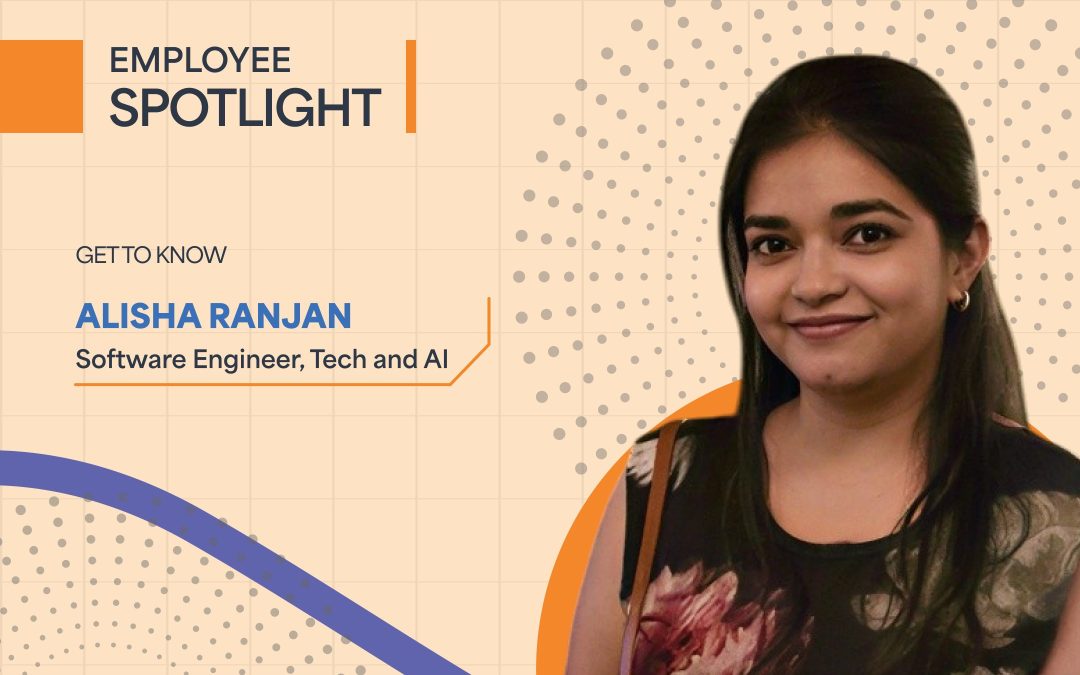 Building Better Solutions: Alisha Ranjan on Engineering, Ownership and Growth at iQuanti